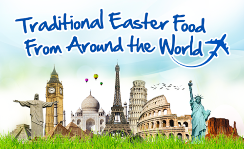 Traditional Easter Food From Around the World