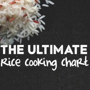 The Ultimate Rice Cooking Chart